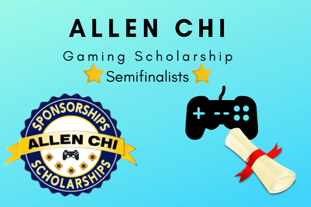 Allen Chi Gaming Scholarship Finalists