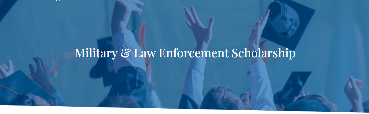 Val DiGiorgio Military and Law Enforcement Scholarship
