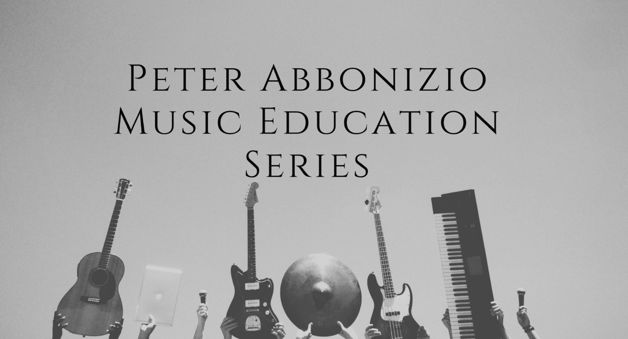 Peter Abbonizio Music Education Blog