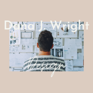 Dana J. Wright Design