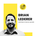 Brian Lederer Certified Ethical Hacker Brian Lederer Certified Ethical Hacker